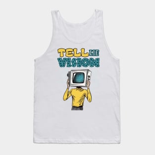 Tell Lie Vision Tank Top